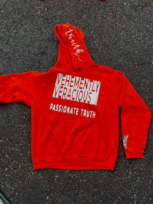 "Vehemently Veracious" Hoodie